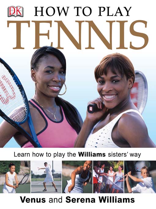 Title details for How to Play Tennis by Venus Williams - Available